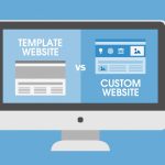 Template vs Custom Website Design? Which is Right for Your Business